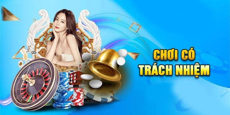 Tìm Hiểu Chơi Có Trách Nhiệm Và Nghĩa Vụ Tại 789win