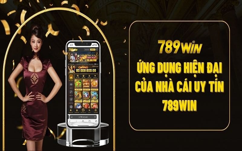 Hướng Dẫn Tải App 789WIN Nhanh Chóng Và Chính Xác 2024