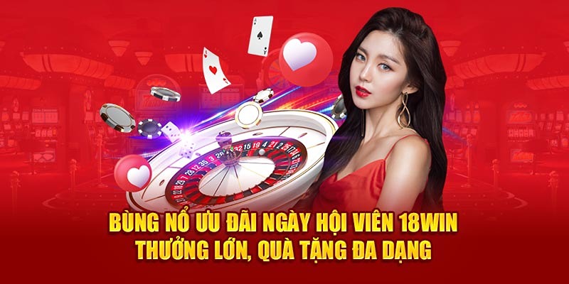 Điều Kiện Nhận Khuyến Mãi Tại 18WIN